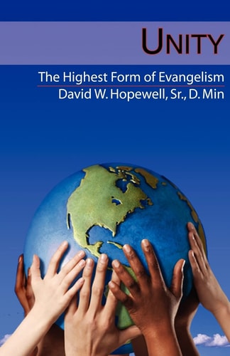 Unity The Highest Form of Evangelism