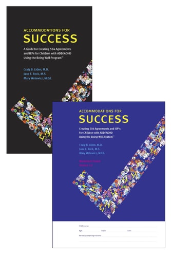 Accommodations for Success: A Guide and Workbook for Creating 504 Agreements and IEP's for Children with ADD/ADHD