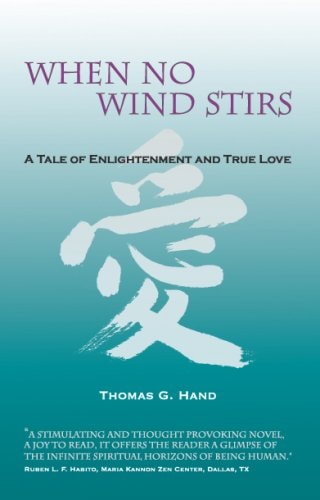 When No Wind Stirs A Tale of Enlightenment and True Love