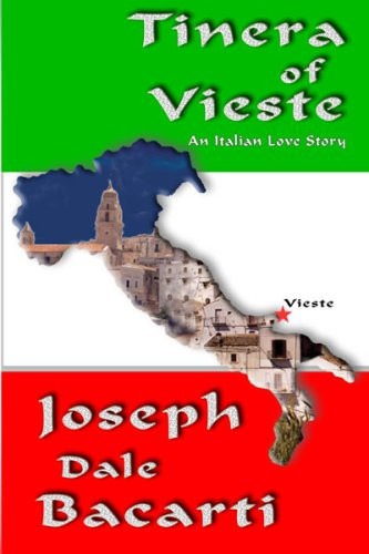 Tinera of Vieste: An Italian Love Story