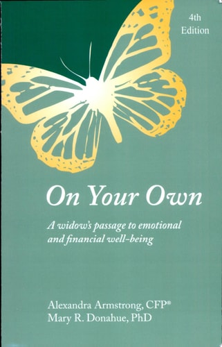 On Your Own A Widow's Passage to Emotional & Financial Well-Being