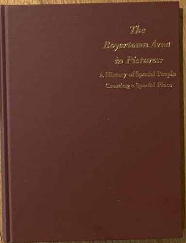 Boyertown Area in Pictures : a History of Special People Creating a Special Place [Boyertwon Pennsylvania]