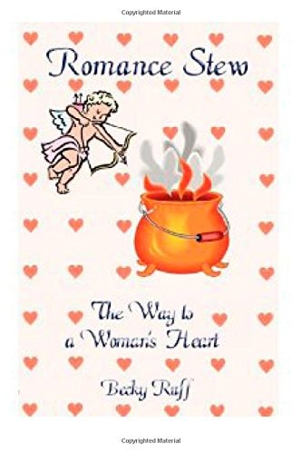 Romance Stew The Way to a Woman's Heart