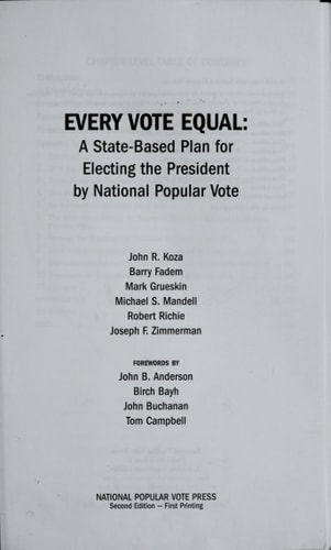 Every Vote Equal A State-Based Plan for Electing the President by National Popular Vote