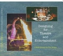 Designing for Theatre and Entertainment A Work Memoir by Tom Butsch