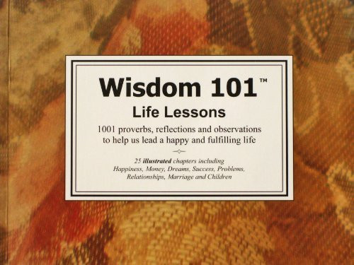 Wisdom 101 Life Lessons