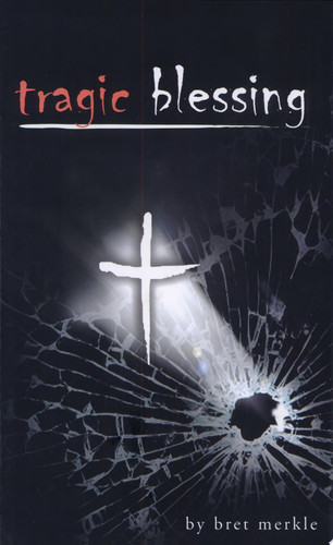 Tragic Blessing
