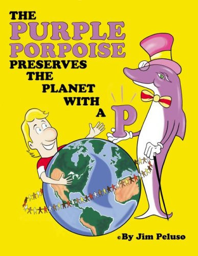 The Purple Porpoise Preserves the Planet with a "P"