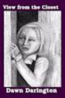 View from the Closet Tales of a "born-again" Lesbian, with Resources List P. 143