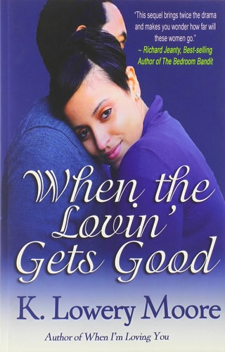 When the Lovin' Gets Good
