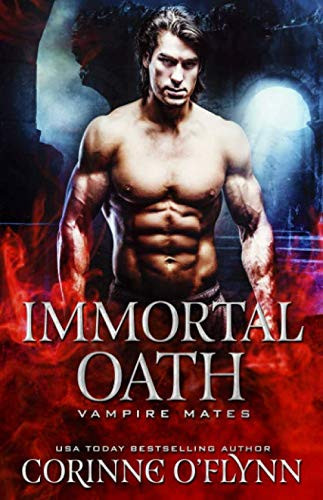 Immortal Oath (Vampire Mates): A Standalone Vampire Romance