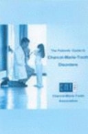 The Patients' Guide to Charcot-Marie-Tooth Disorders