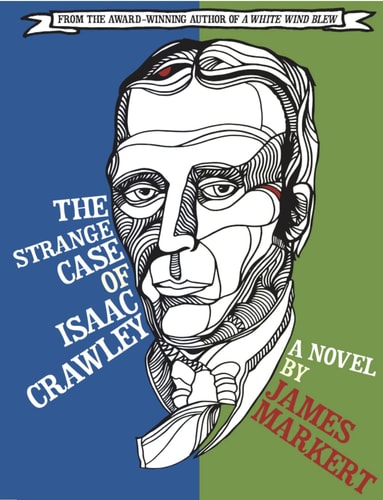 The Strange Case of Isaac Crawley A Novel