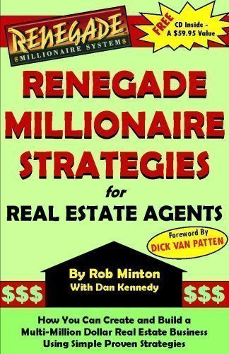 Renegade Millionaire Strategies for Real Estate Agents