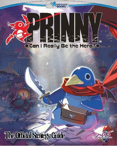 Prinny Can I Really Be The Hero?: The Official Strategy Guide