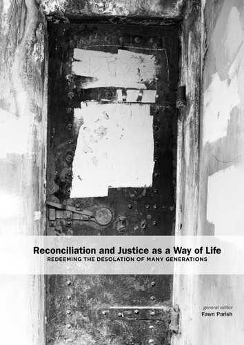 Reconciliation and Justice as a Way of Life