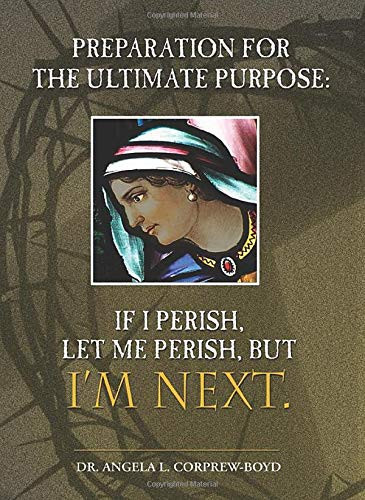 If I Perish, Let Me Perish, But I'm Next