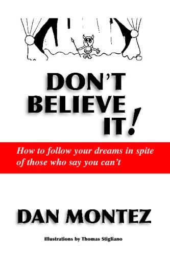 Don't Believe It!