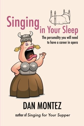 Singing In Your Sleep: The Personality You Will Need to Have a Career in Opera