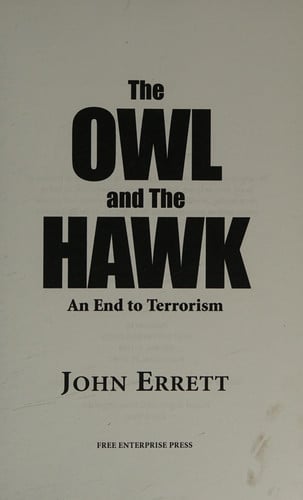 The Owl and the Hawk An End to Terrorism