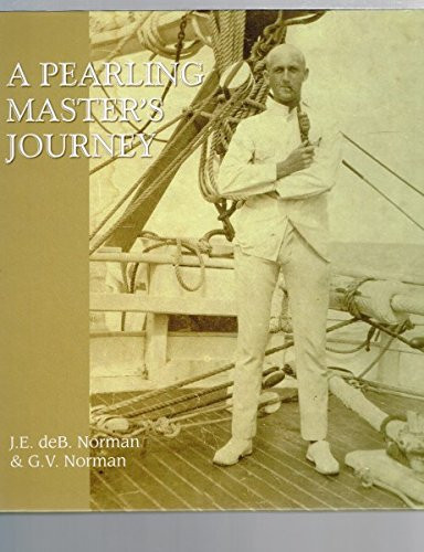 A Pearling Master's Journey In the Wake of the Schooner Mist