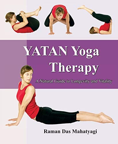Yatan Yoga Therapy A Natural Guide to Longevity and Vitality