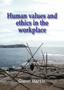 Human values and ethics in the workplace