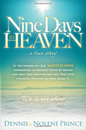 Nine Days in Heaven A True Story