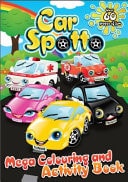 Car Spotto Mega Colouring and Activity Book