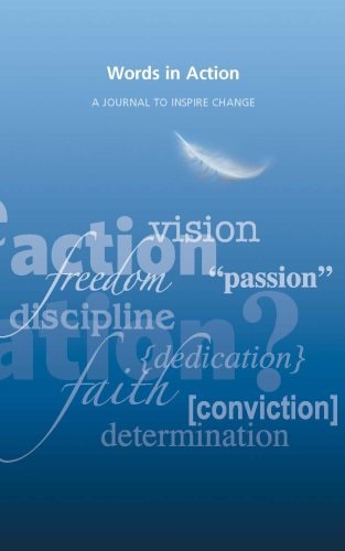 Words in Action - A Journal to Inspire Change