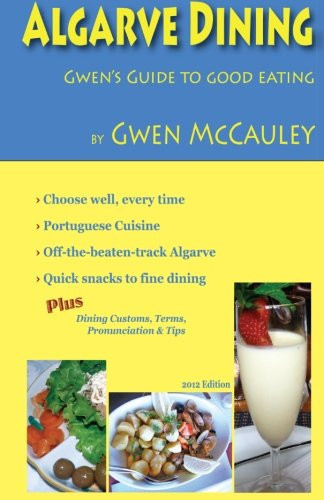 Algarve Dining: Gwen's Guide to Good Eating