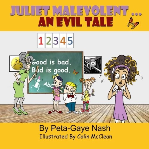 Juliet Malevolent ... an Evil Tale