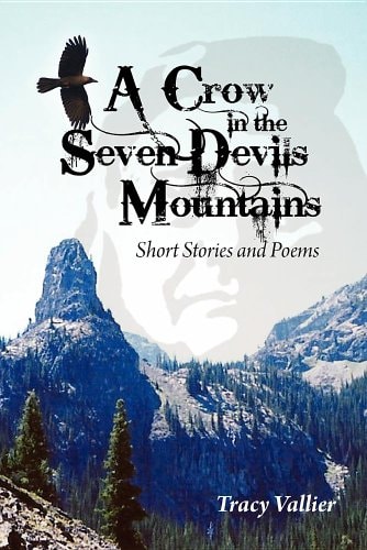 A Crow in the Seven Devils Mountains