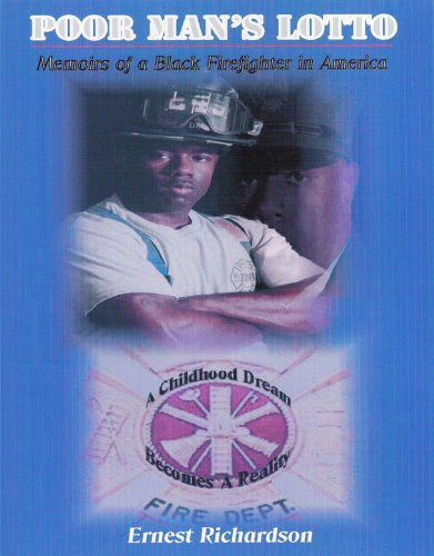 Poor Man's Lotto Memoirs of a Black Firefighter in America