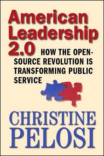 American Leadership 2.0: How the Open-Source Revolution Is Transforming Public Service