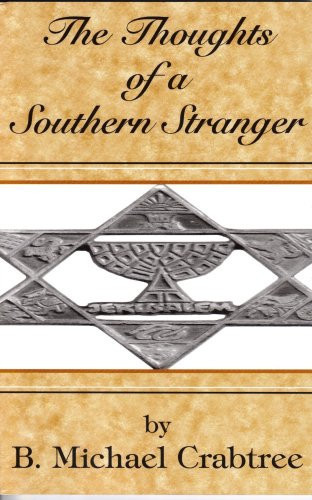 The Thoughts of a Southern Stranger