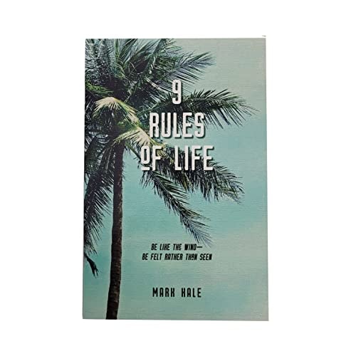 9 Rules of Life by Mark Hale