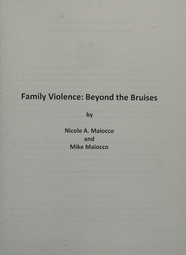 Family Violence Beyond the Bruises