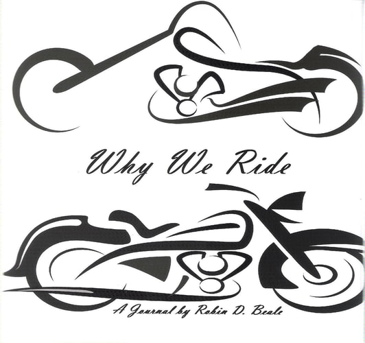 Why We Ride - A Journal