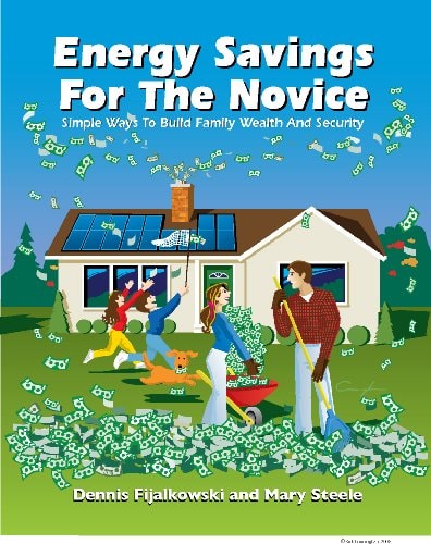 Energy Savings for the Novice Simple Ways to Build Family Wealth and Security