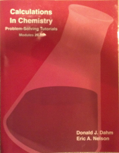 Calculations in Chemistry - Modules 28-39