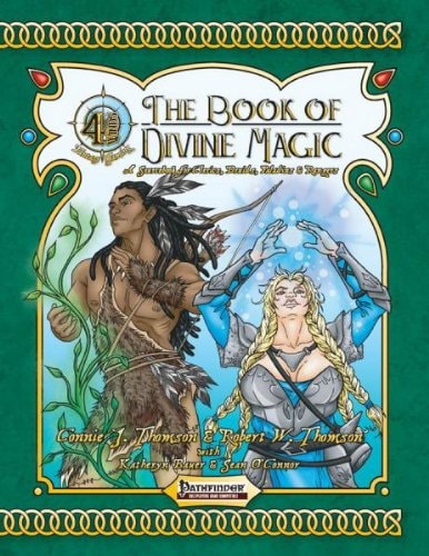 The Book of Divine Magic A Sourcebook for Clerics, Druids, Paladins