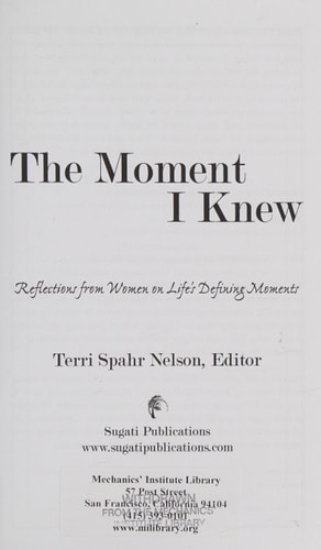 The Moment I Knew Reflections from Women on Life's Defining Moments