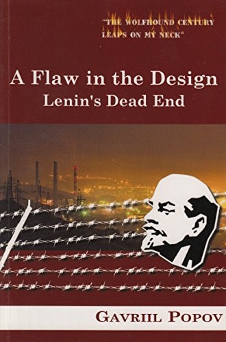 A Flaw in the Design Lenin's Dead End