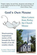 God's Own Mouse...More Letters from Perley the Church Mouse