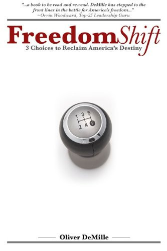 FreedomShift 3 Choices to Reclaim America's Destiny