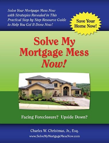 Solve My Mortgage Mess Now!