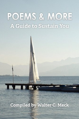 Poems and More A Guide to Sustain You