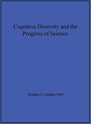 Cognitive Diversity and the Progress of Science
