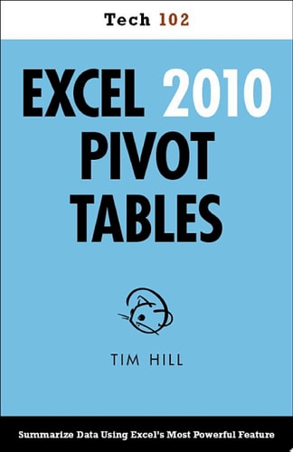 Excel 2010 Pivot Tables